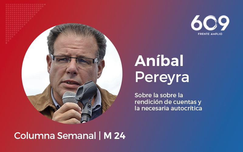 Aníbal Pereyra sobre la rendición de cuentas y la necesaria autocrítica