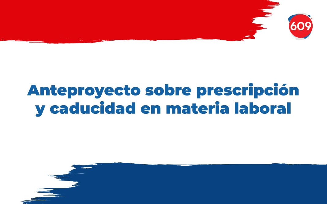 Anteproyecto sobre prescripción y caducidad en materia laboral
